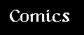 Comics