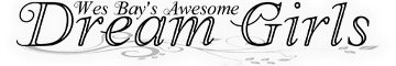 Dream Girls